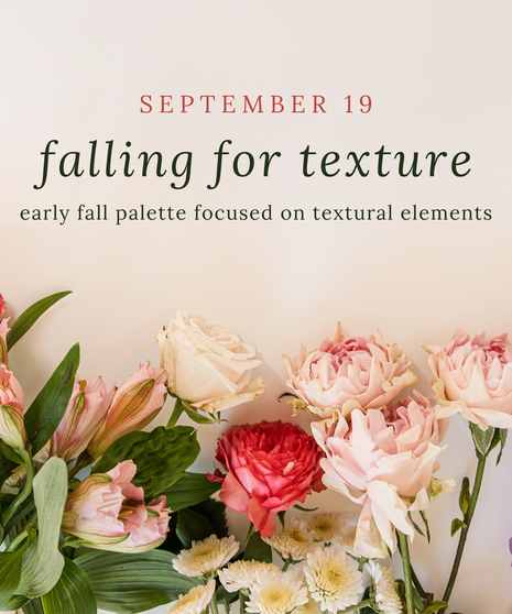 SEPTEMBER DESIGN CLASS - Sept. 19th at 10 am