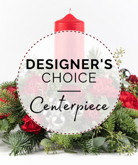 Designer's Choice - Custom Centerpiece