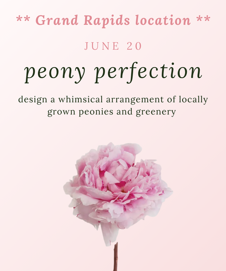 JUNE GRAND RAPIDS DESIGN CLASS - June 20th @ 10 am