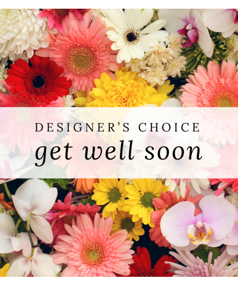 Designer's Choice Get Well Soon